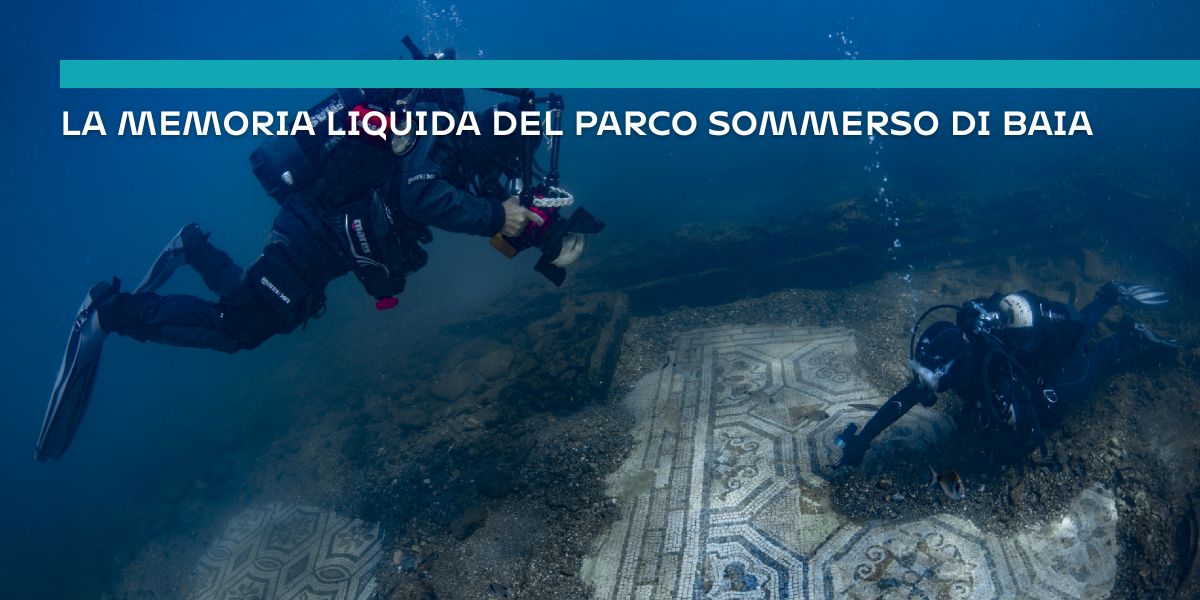 La memoria liquida di Baia