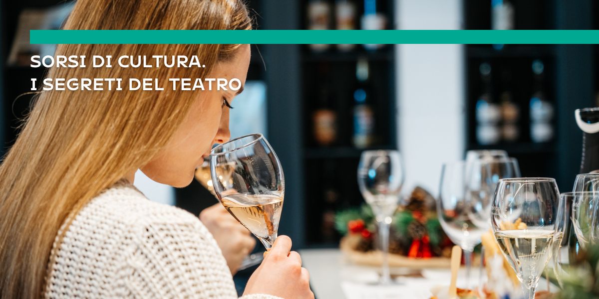 Sorsi di cultura I segreti del teatro
