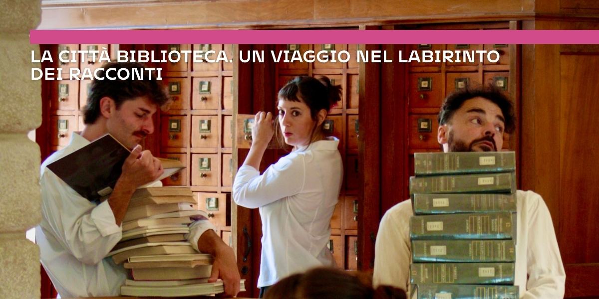 La città biblioteca. Un viaggio nel labirinto dei racconti