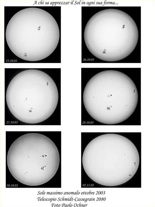 Riprese del Sole al massimo anomalo realizzate con telescopio Schmidt/Cassegrain da 20 cm munito di filtro solare Mylar nei mesi di ottobre e novembre 2003 (foto Paolo Ochner)